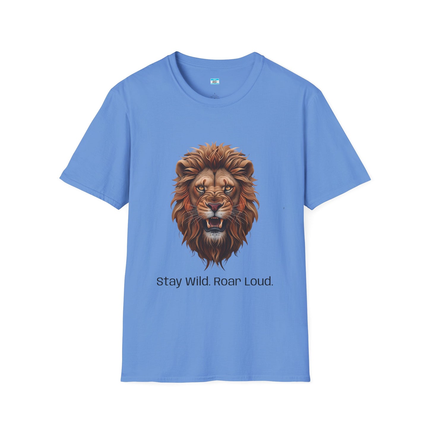 Stay Wild Roar Loud Lion Head Graphic Tee – Bold Motivational Animal Shirt