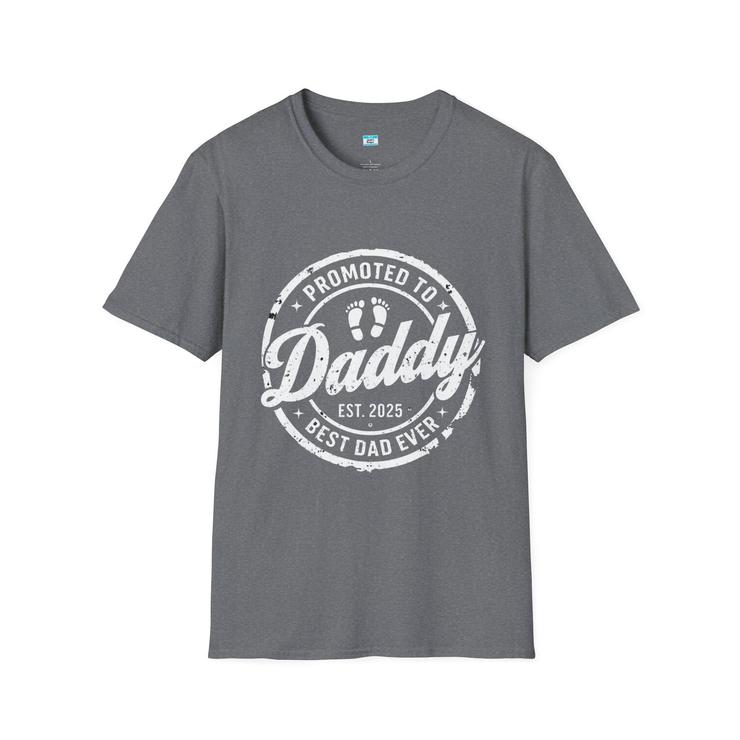Promoted to Daddy Est. 2025 T-Shirt – New Dad Gift, First Father’s Day Tee, Best Dad Ever Shirt
