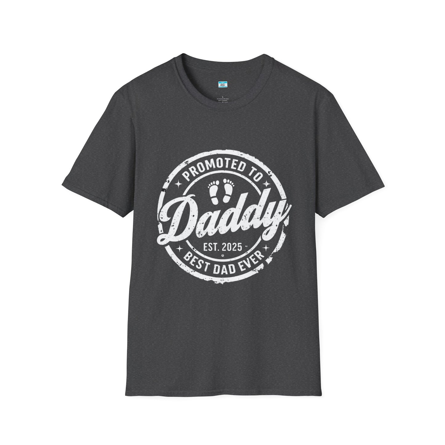 Promoted to Daddy Est. 2025 T-Shirt – New Dad Gift, First Father’s Day Tee, Best Dad Ever Shirt