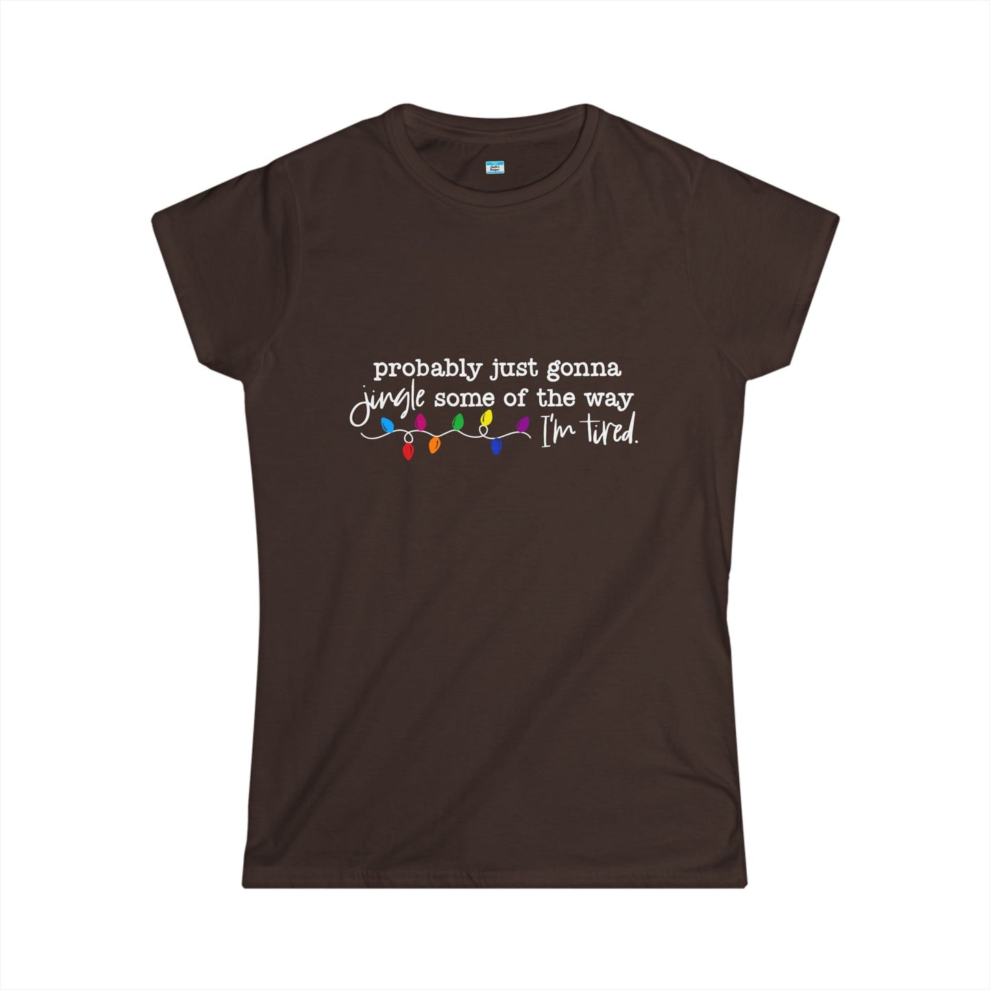 Funny Christmas Shirt, Probably Just Gonna Jingle Some of the Way I am Tired, Holiday Humor Tee