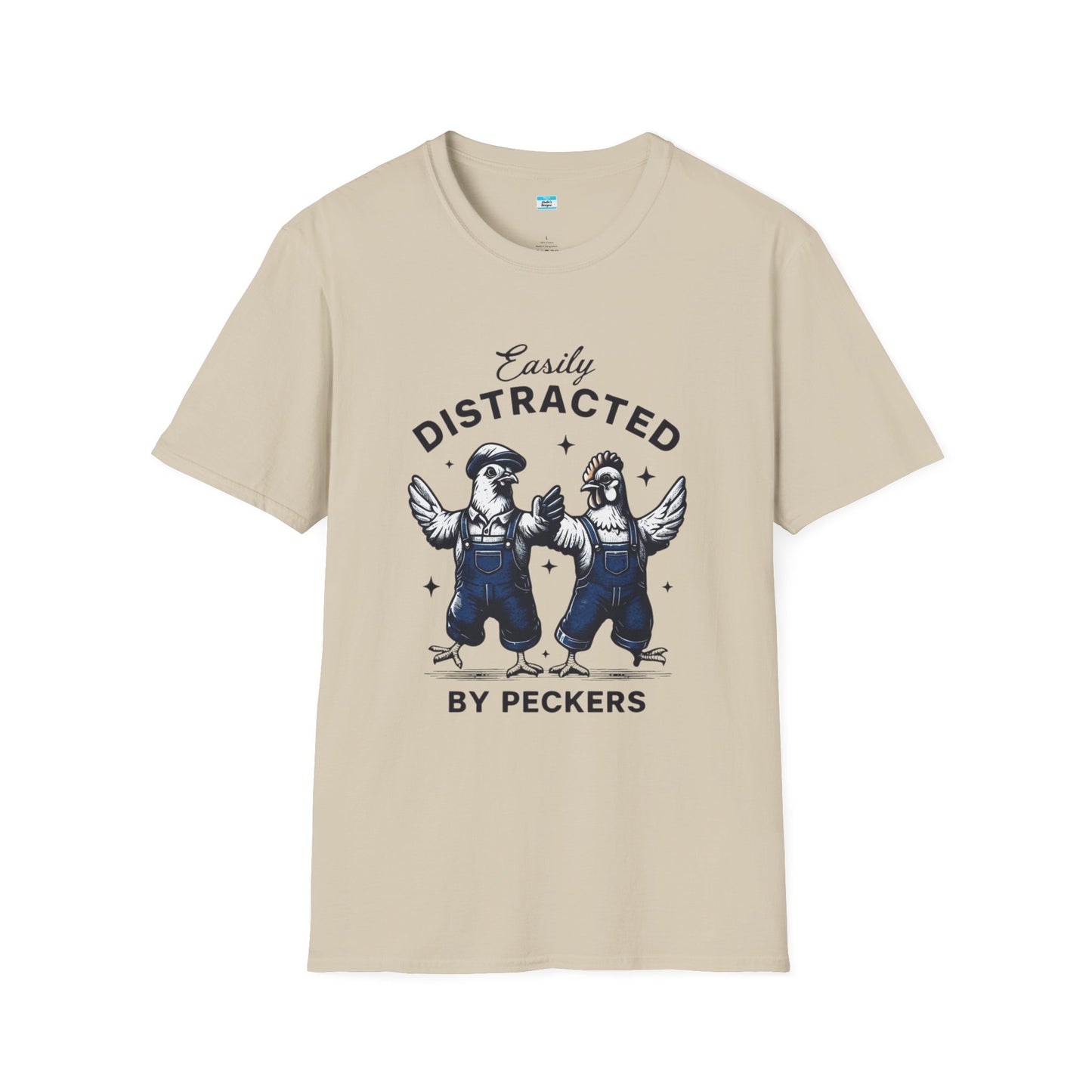 Easily Distracted by Peckers T-Shirt – Funny Chicken Graphic Tee, Farm Animal Humor Shirt