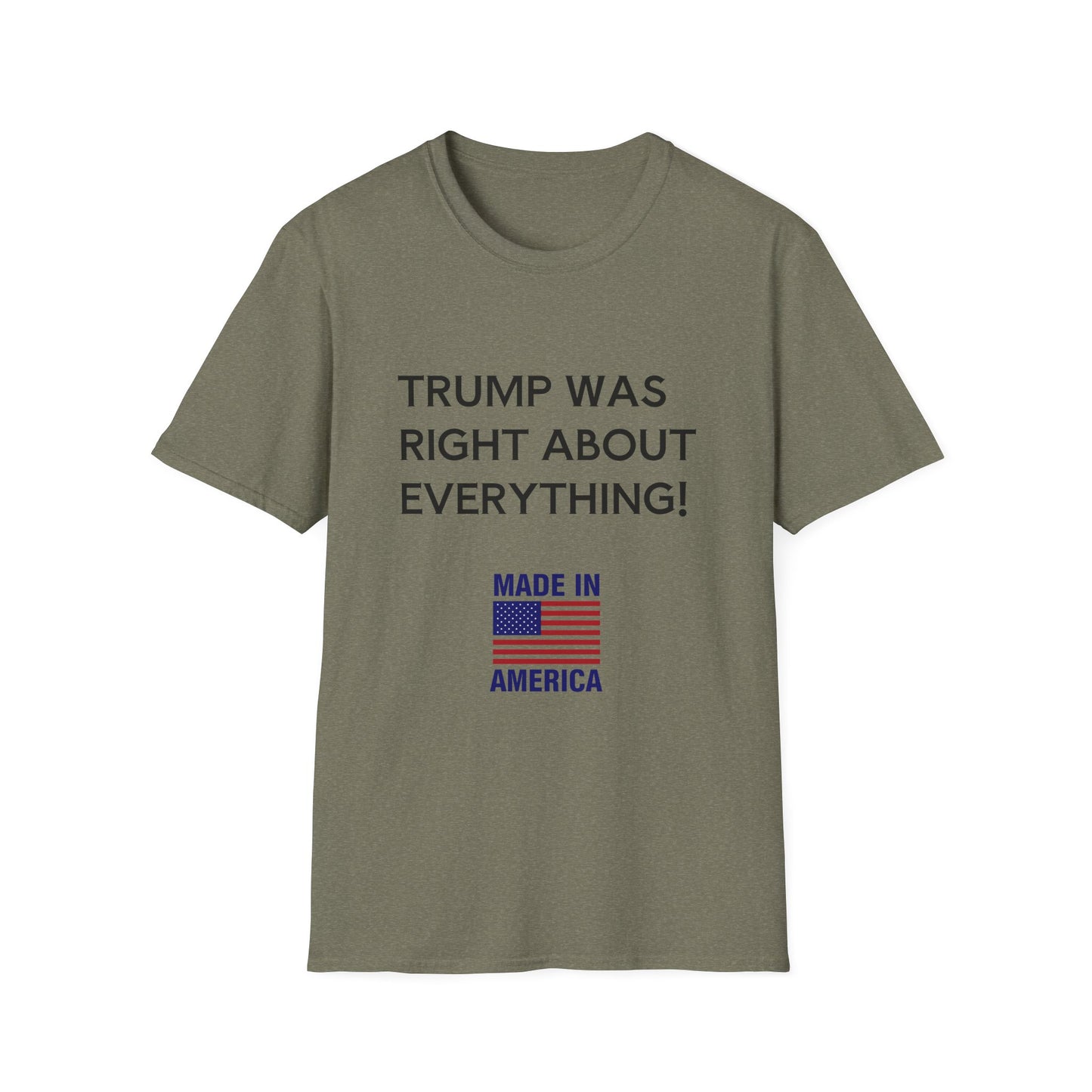 Trump Was Right About Everything T-Shirt – Political Conservative Tee