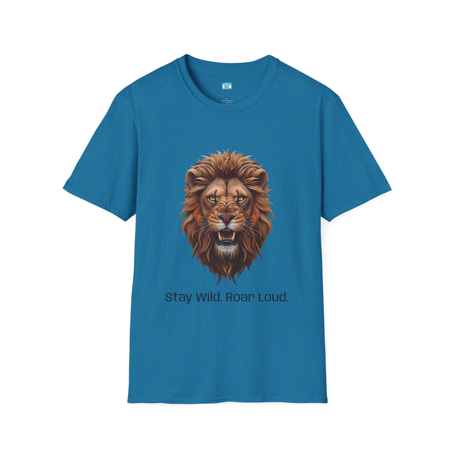 Stay Wild Roar Loud Lion Head Graphic Tee – Bold Motivational Animal Shirt