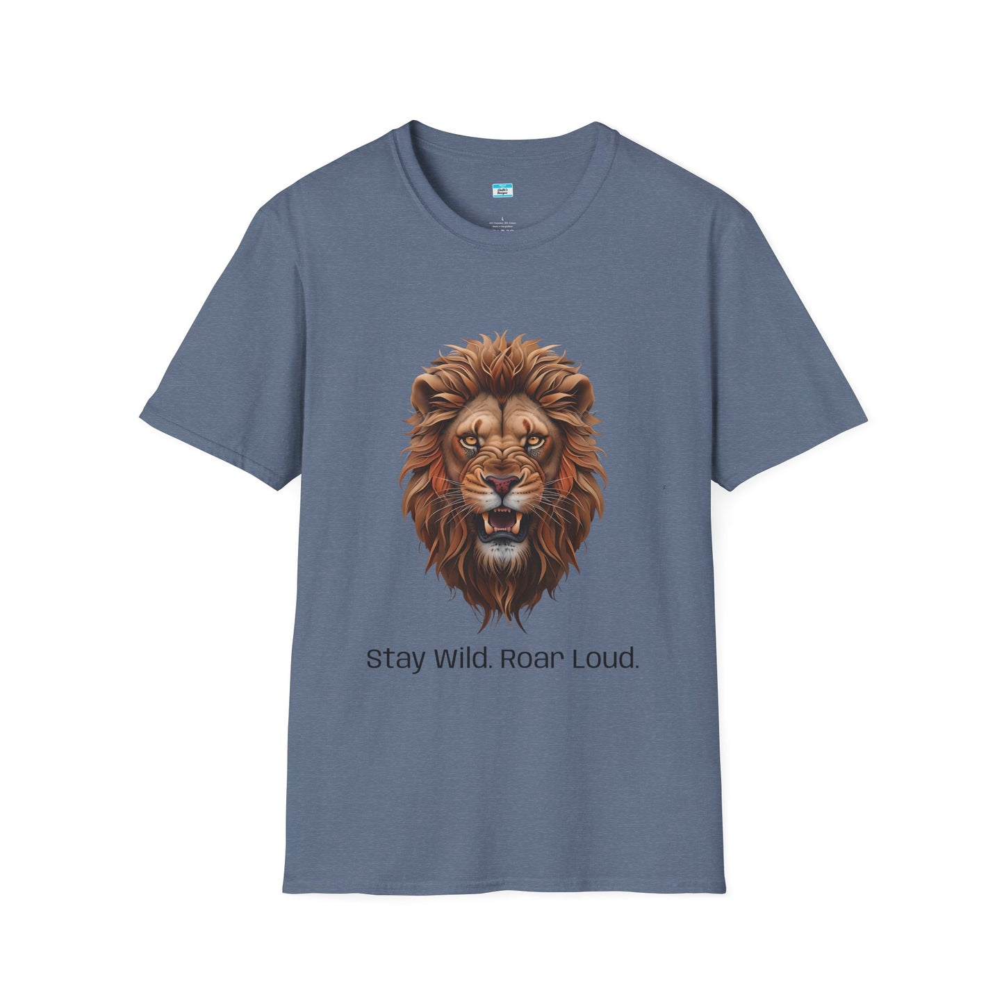 Stay Wild Roar Loud Lion Head Graphic Tee – Bold Motivational Animal Shirt