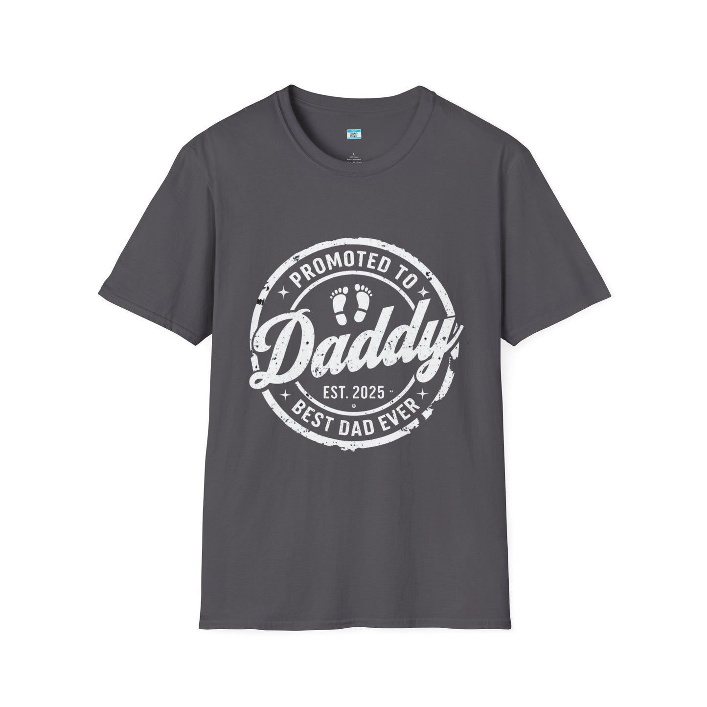 Promoted to Daddy Est. 2025 T-Shirt – New Dad Gift, First Father’s Day Tee, Best Dad Ever Shirt