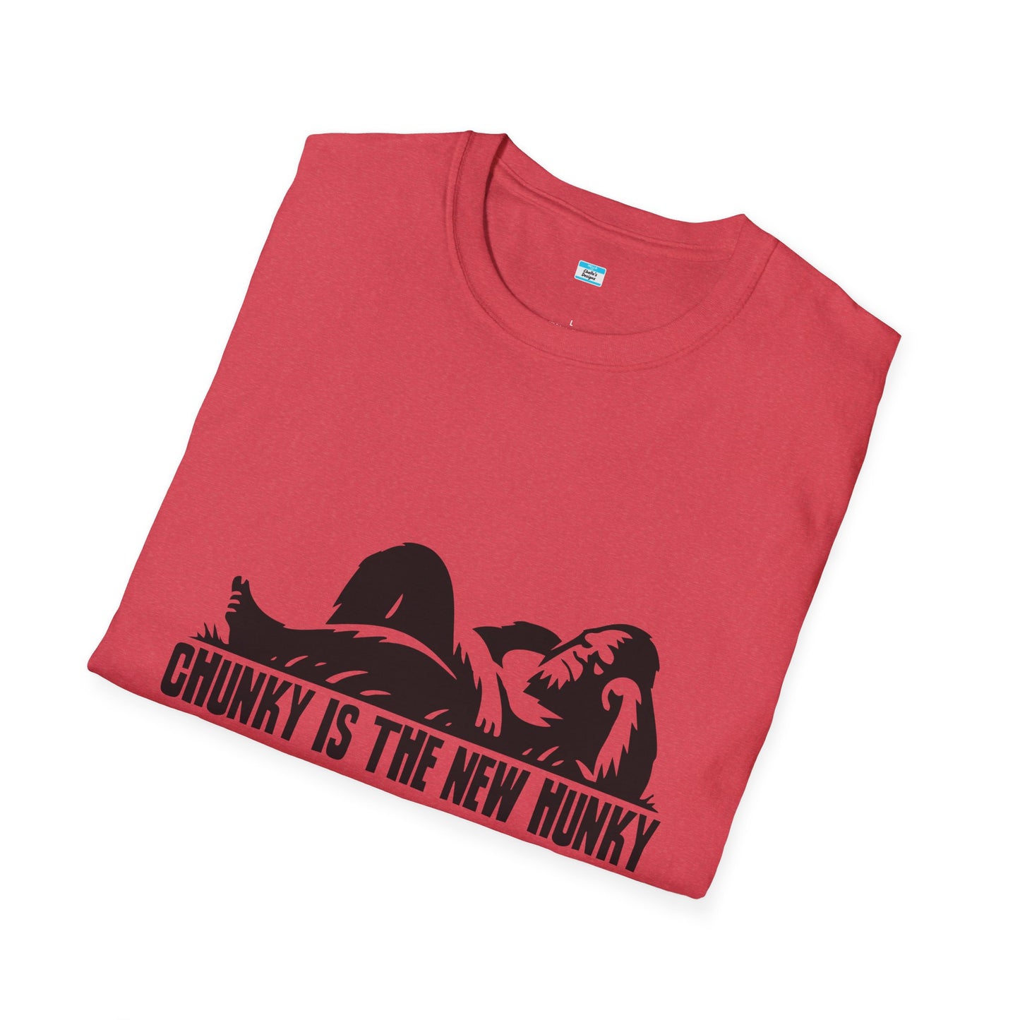 Chunky Is The New Hunky – Funny Bigfoot Unisex Tee
