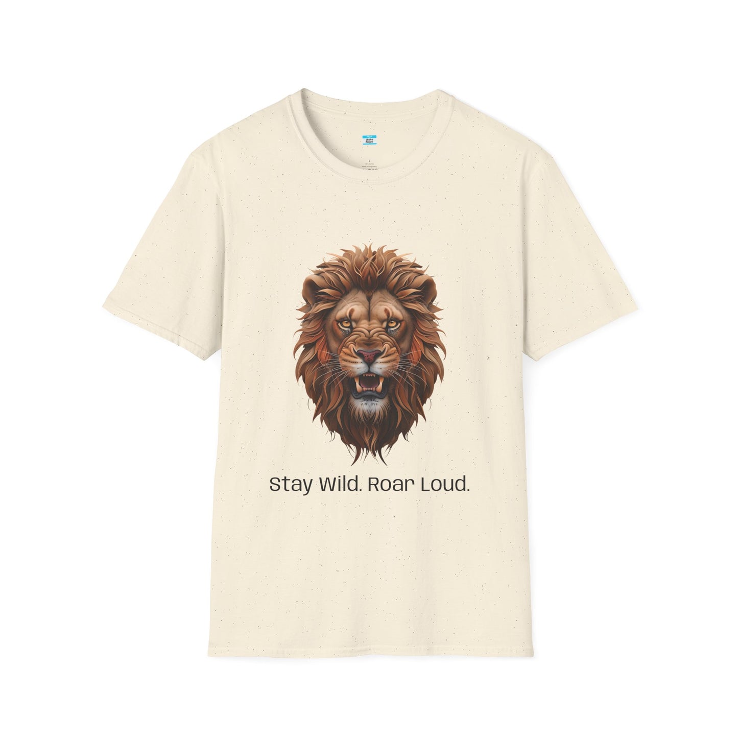 Stay Wild Roar Loud Lion Head Graphic Tee – Bold Motivational Animal Shirt