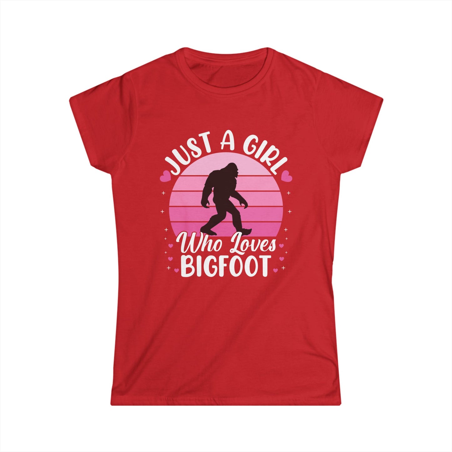 Just a Girl Who Loves Bigfoot T-Shirt β Cute Funny Sasquatch Lover Tee