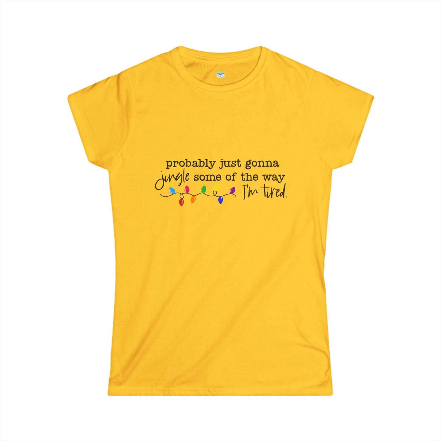 Funny Christmas Shirt, Probably Just Gonna Jingle Some of the Way I am Tired, Holiday Humor Tee