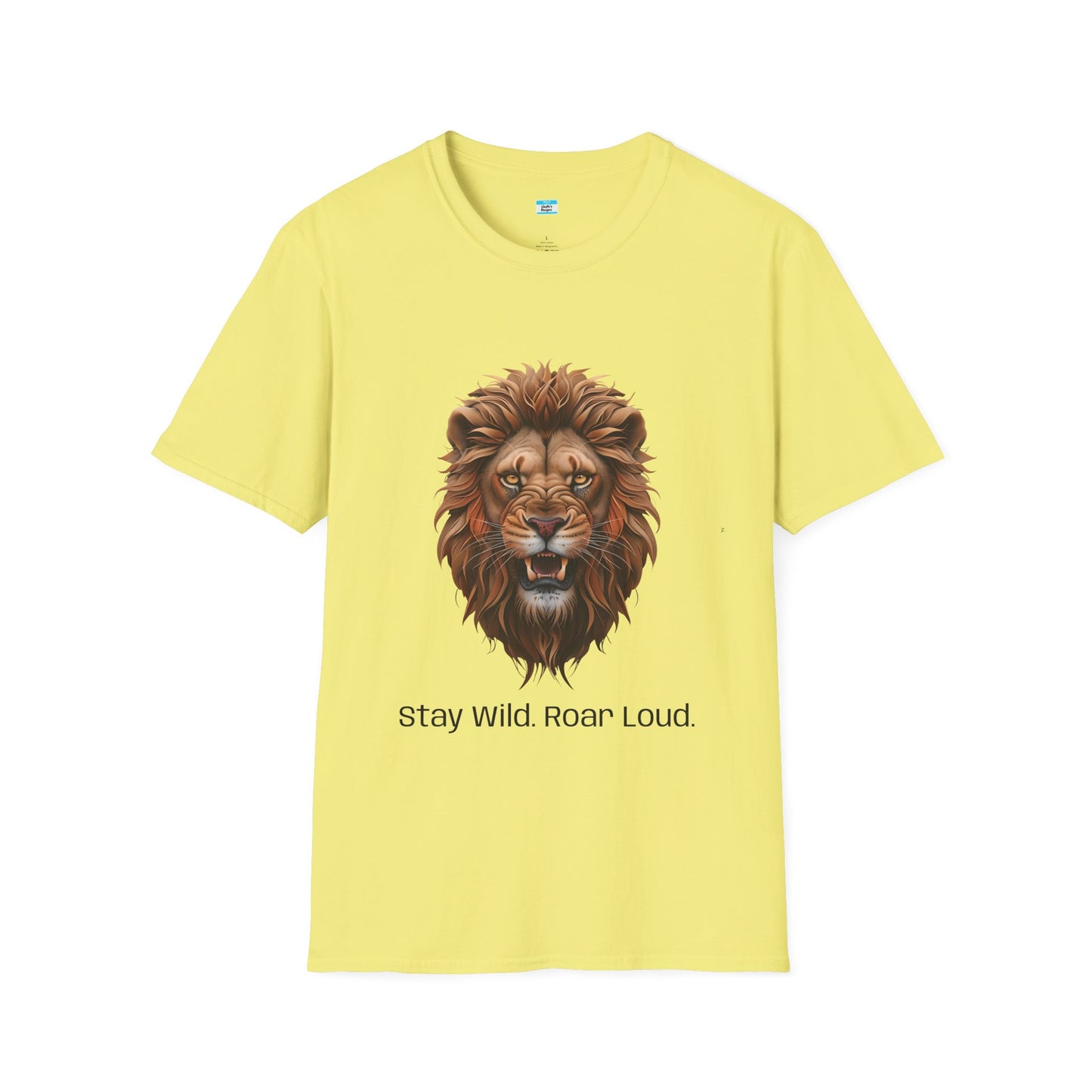 Stay Wild Roar Loud Lion Head Graphic Tee – Bold Motivational Animal Shirt
