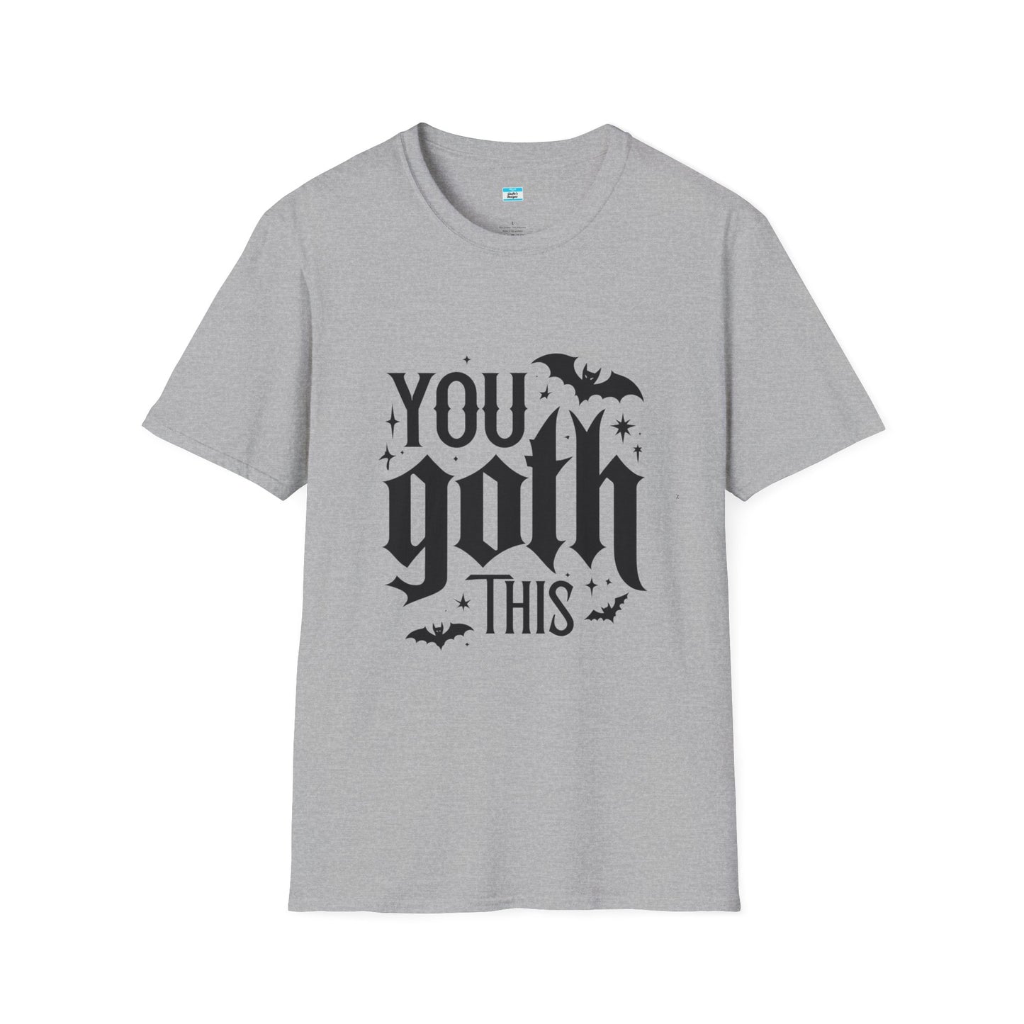 You Goth This T-Shirt β Funny Gothic Motivation Tee with Bats & Dark Vibes