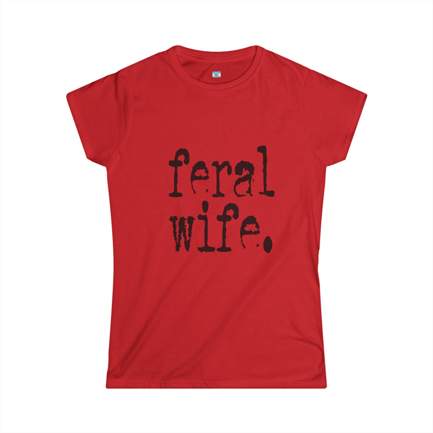 Feral Wife Shirt – Funny Dark Humor Minimalist Graphic Tee