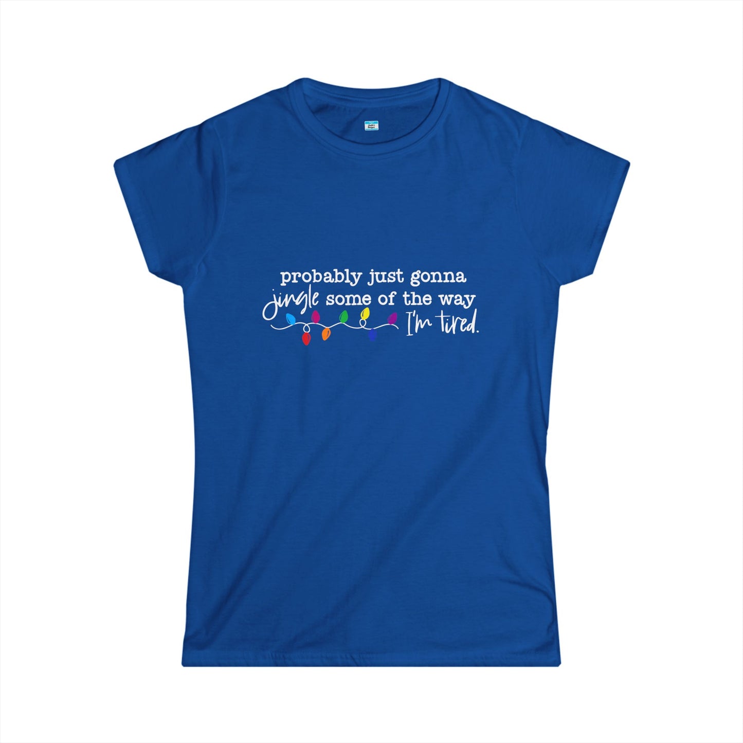 Funny Christmas Shirt, Probably Just Gonna Jingle Some of the Way I am Tired, Holiday Humor Tee
