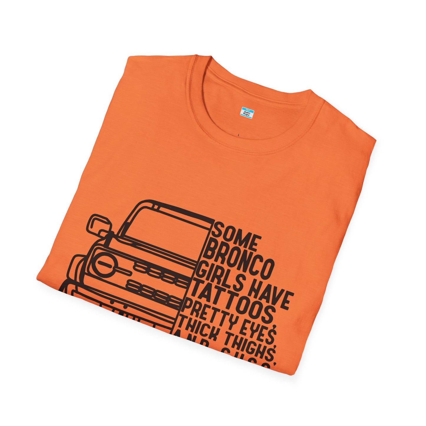 Some Bronco Girls Have Tattoos Shirt, Funny Bronco Girl Tee, Classic Ford Bronco Graphic Shirt, Off Road Truck Lover Gift