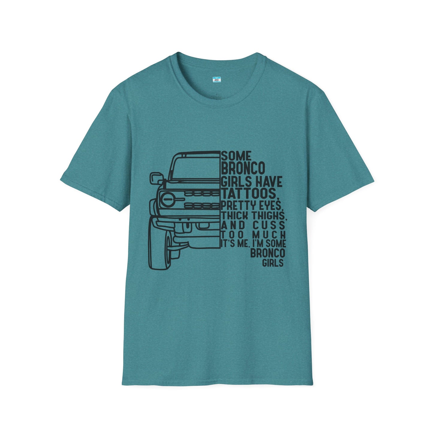 Some Bronco Girls Have Tattoos Shirt, Funny Bronco Girl Tee, Classic Ford Bronco Graphic Shirt, Off Road Truck Lover Gift