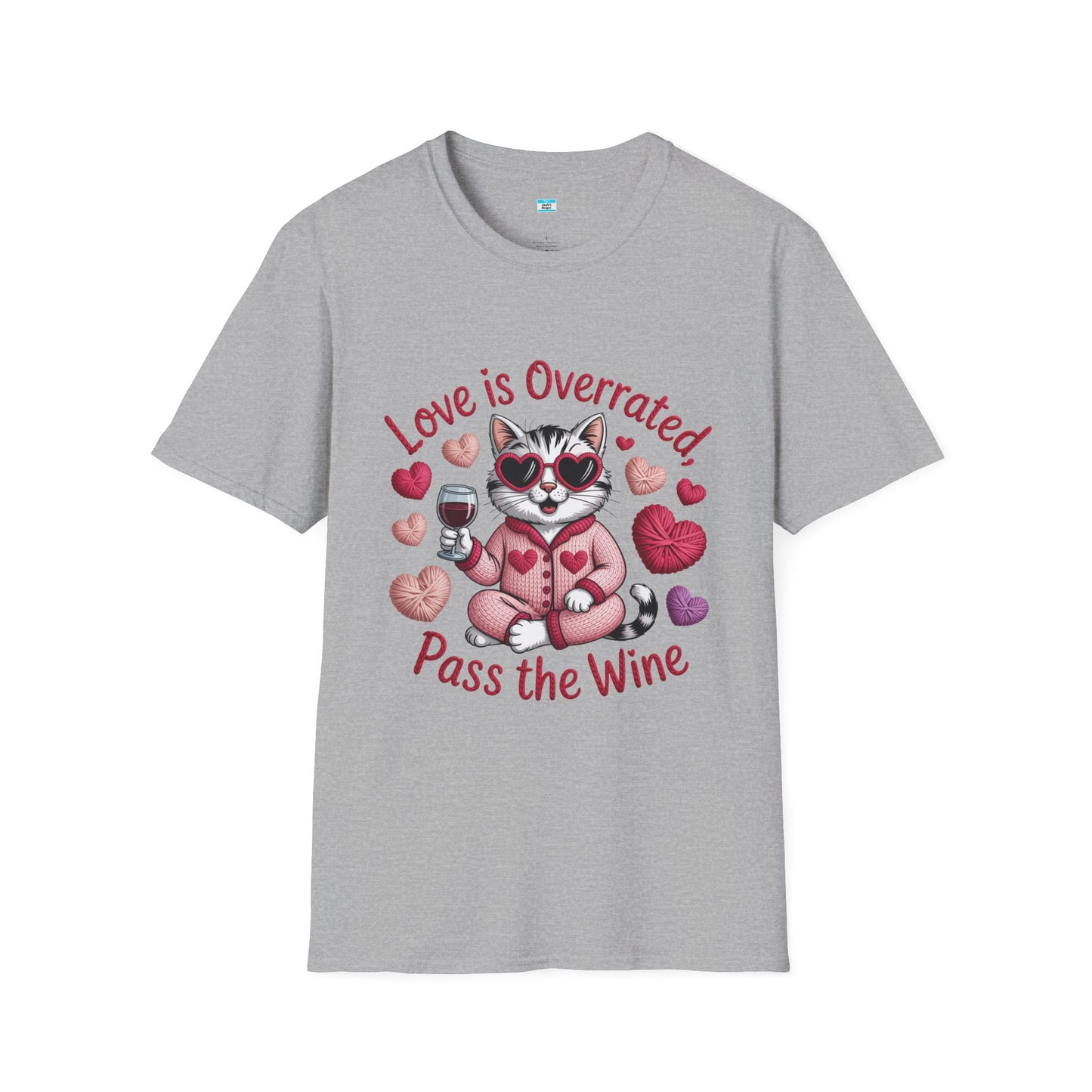 Love Is Overrated Pass the Wine Cat Graphic Tee