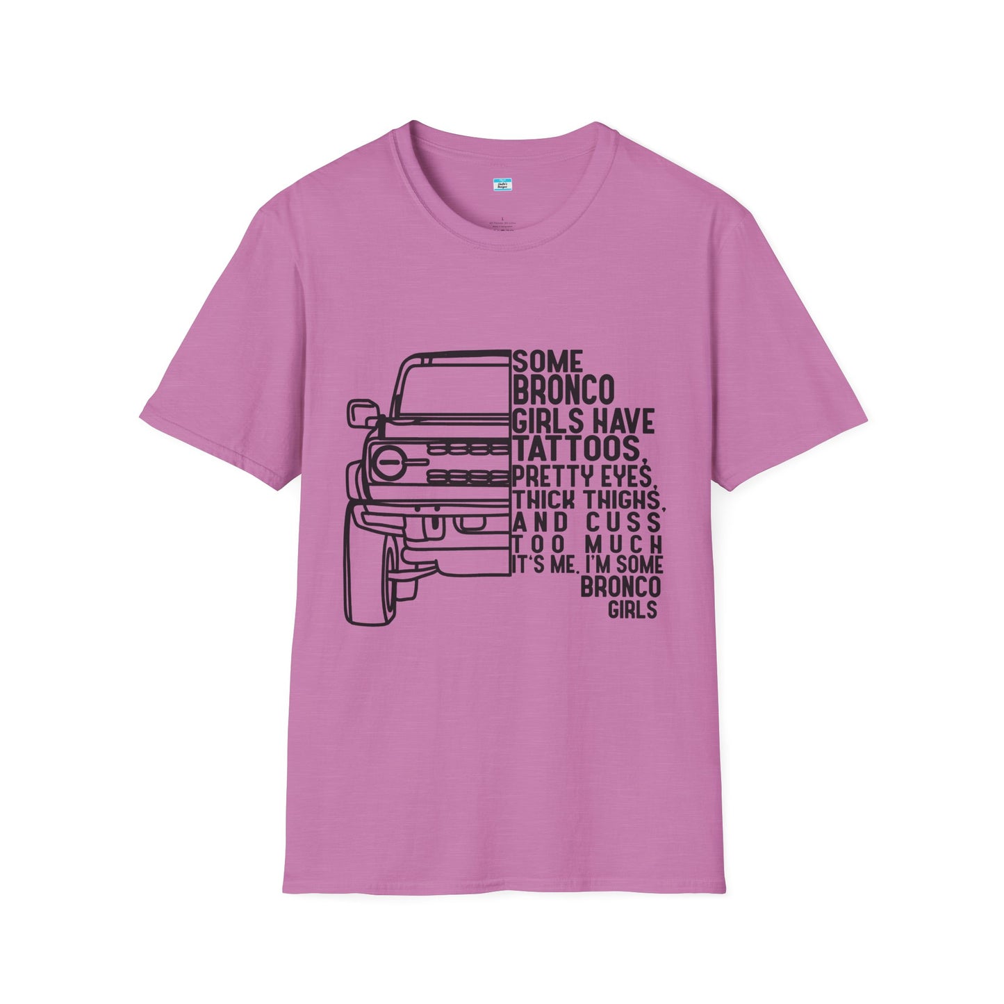 Some Bronco Girls Have Tattoos Shirt, Funny Bronco Girl Tee, Classic Ford Bronco Graphic Shirt, Off Road Truck Lover Gift