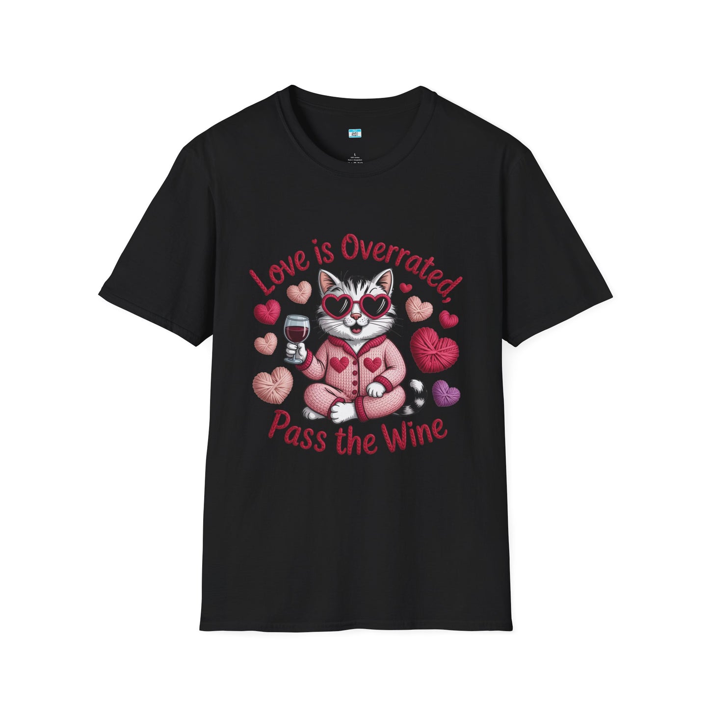 Love Is Overrated Pass the Wine Cat Graphic Tee