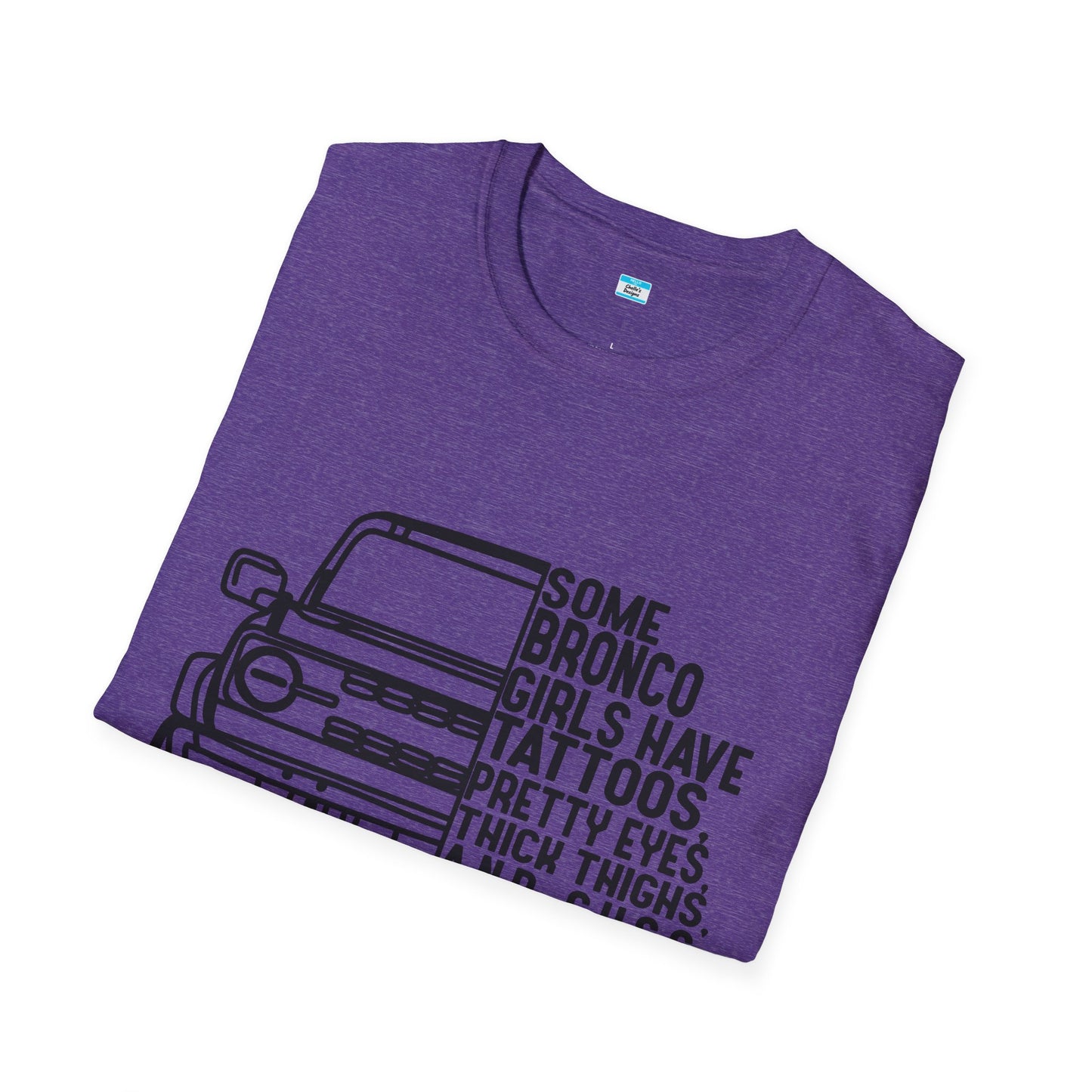 Some Bronco Girls Have Tattoos Shirt, Funny Bronco Girl Tee, Classic Ford Bronco Graphic Shirt, Off Road Truck Lover Gift