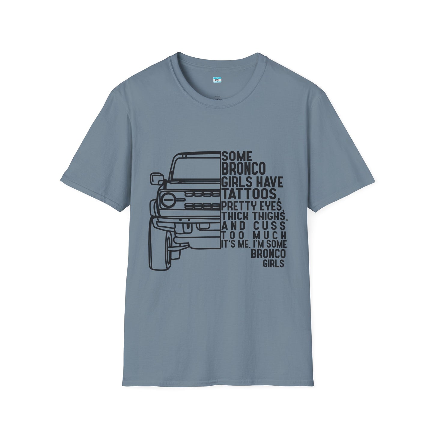 Some Bronco Girls Have Tattoos Shirt, Funny Bronco Girl Tee, Classic Ford Bronco Graphic Shirt, Off Road Truck Lover Gift