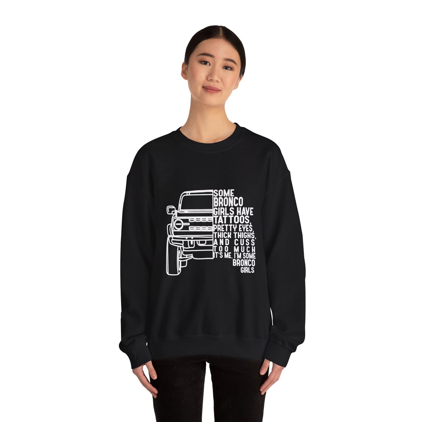Some Bronco Girls Have Tattoos Crewneck Sweatshirt