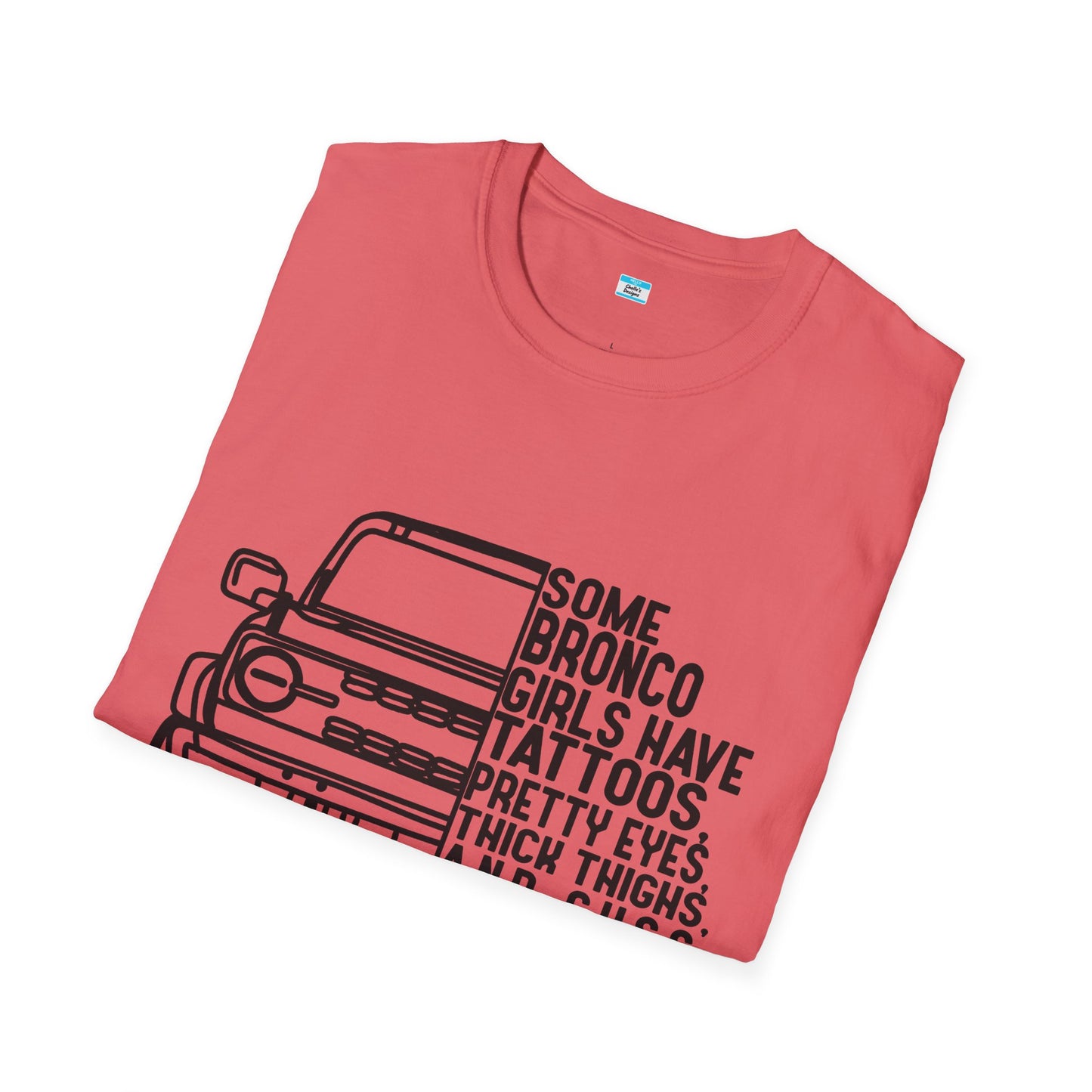 Some Bronco Girls Have Tattoos Shirt, Funny Bronco Girl Tee, Classic Ford Bronco Graphic Shirt, Off Road Truck Lover Gift