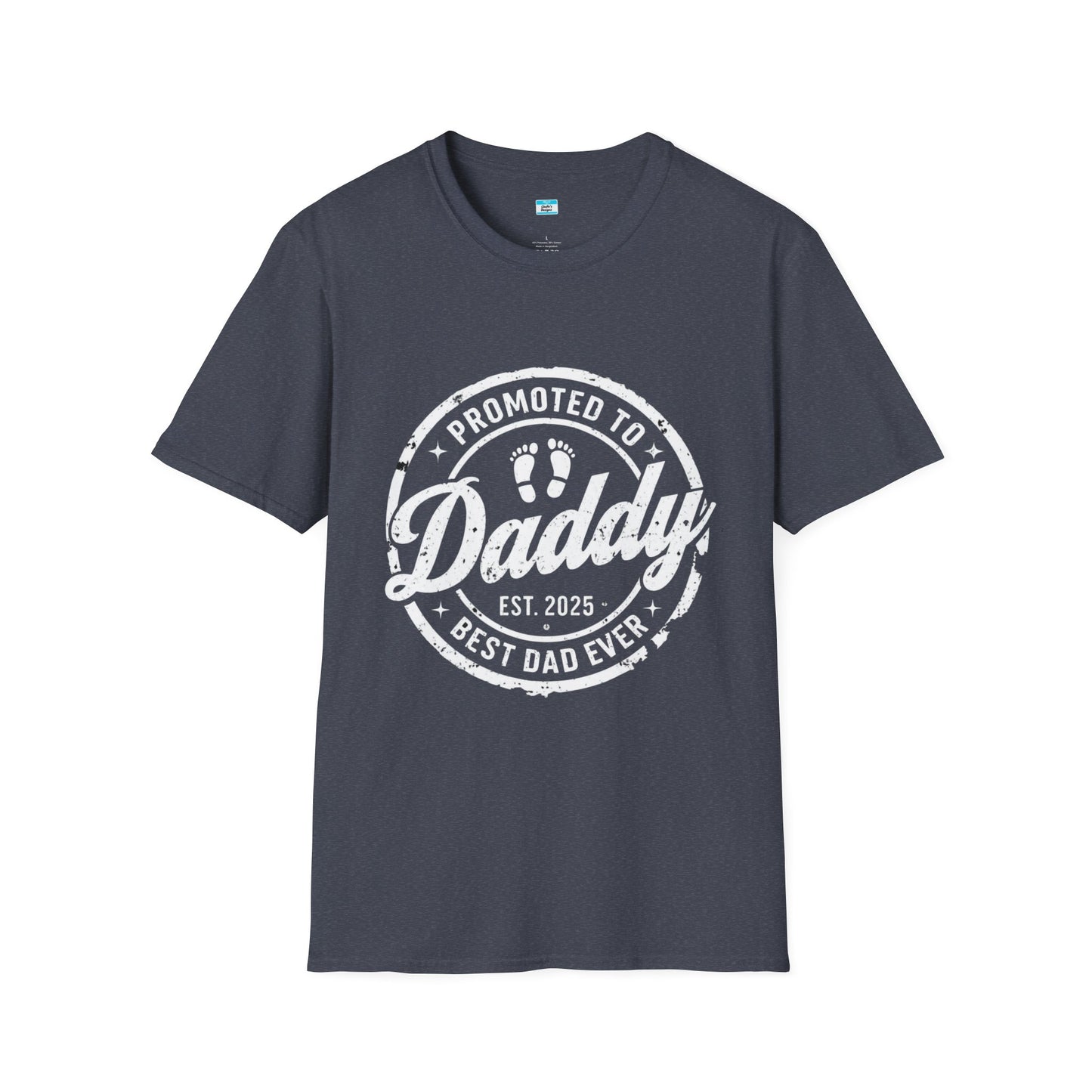 Promoted to Daddy Est. 2025 T-Shirt – New Dad Gift, First Father’s Day Tee, Best Dad Ever Shirt