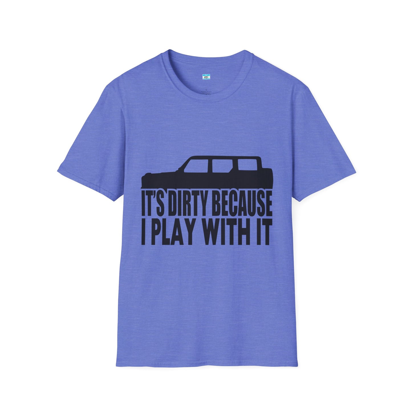 Funny Off-Road Its Dirty Because I Play With It Shirt | Jeep Lover Gift | Mud Riding 4x4 Tee | SUV Silhouette Truck Humor Unisex Tee
