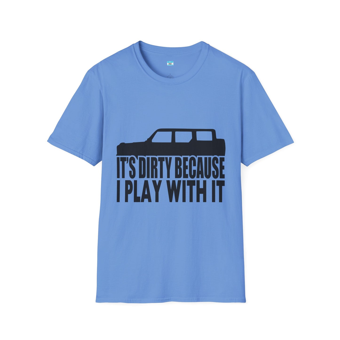 Funny Off-Road Its Dirty Because I Play With It Shirt | Jeep Lover Gift | Mud Riding 4x4 Tee | SUV Silhouette Truck Humor Unisex Tee