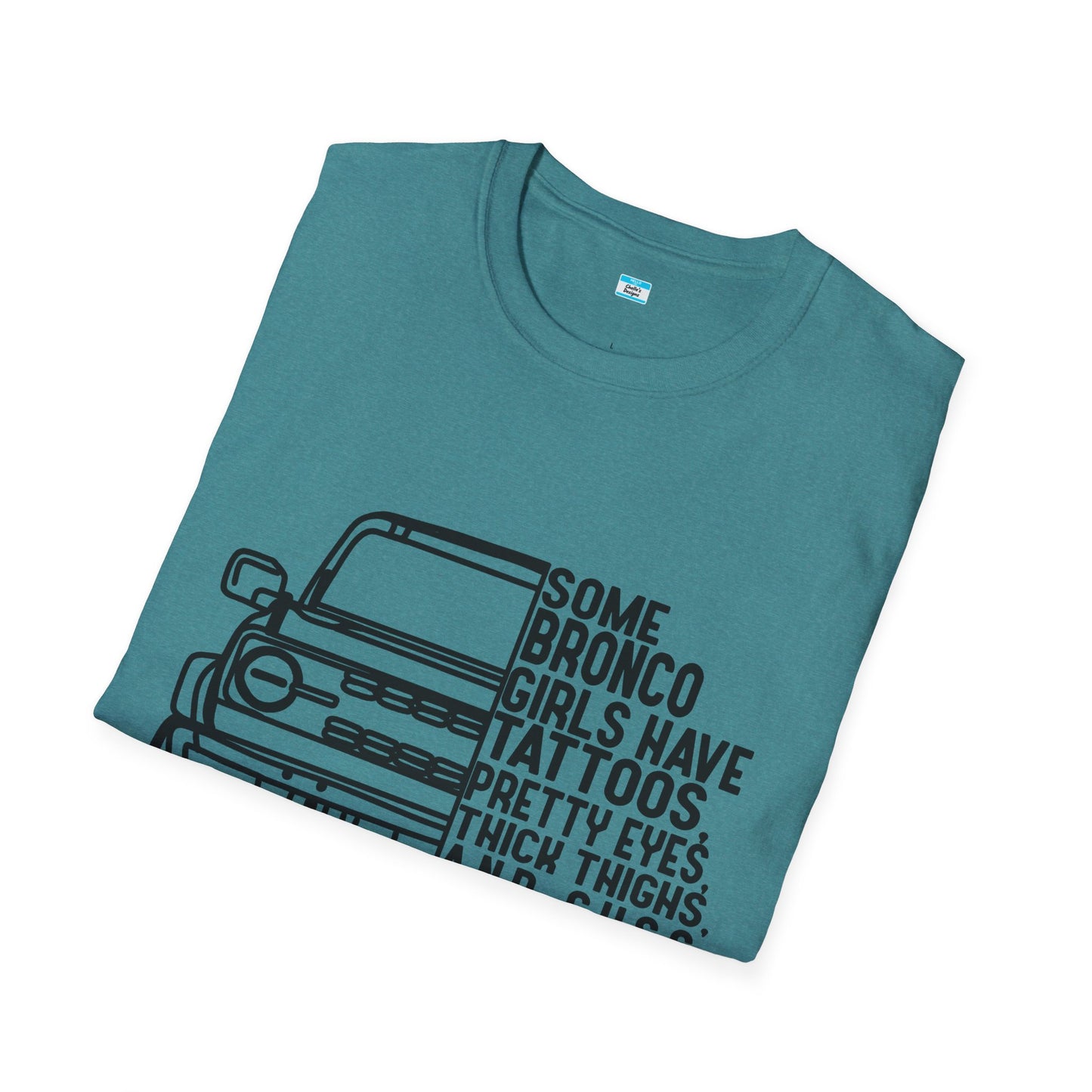 Some Bronco Girls Have Tattoos Shirt, Funny Bronco Girl Tee, Classic Ford Bronco Graphic Shirt, Off Road Truck Lover Gift