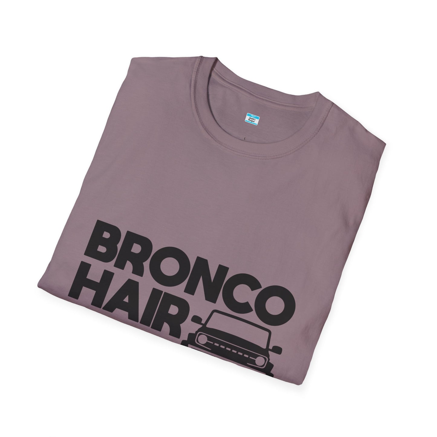 Bronco Hair Dont Care Shirt, Funny Off Road 4x4 Truck Tee, Bronco Girl Gift, Camping Overlanding Adventure Shirt, Unisex Graphic Tee