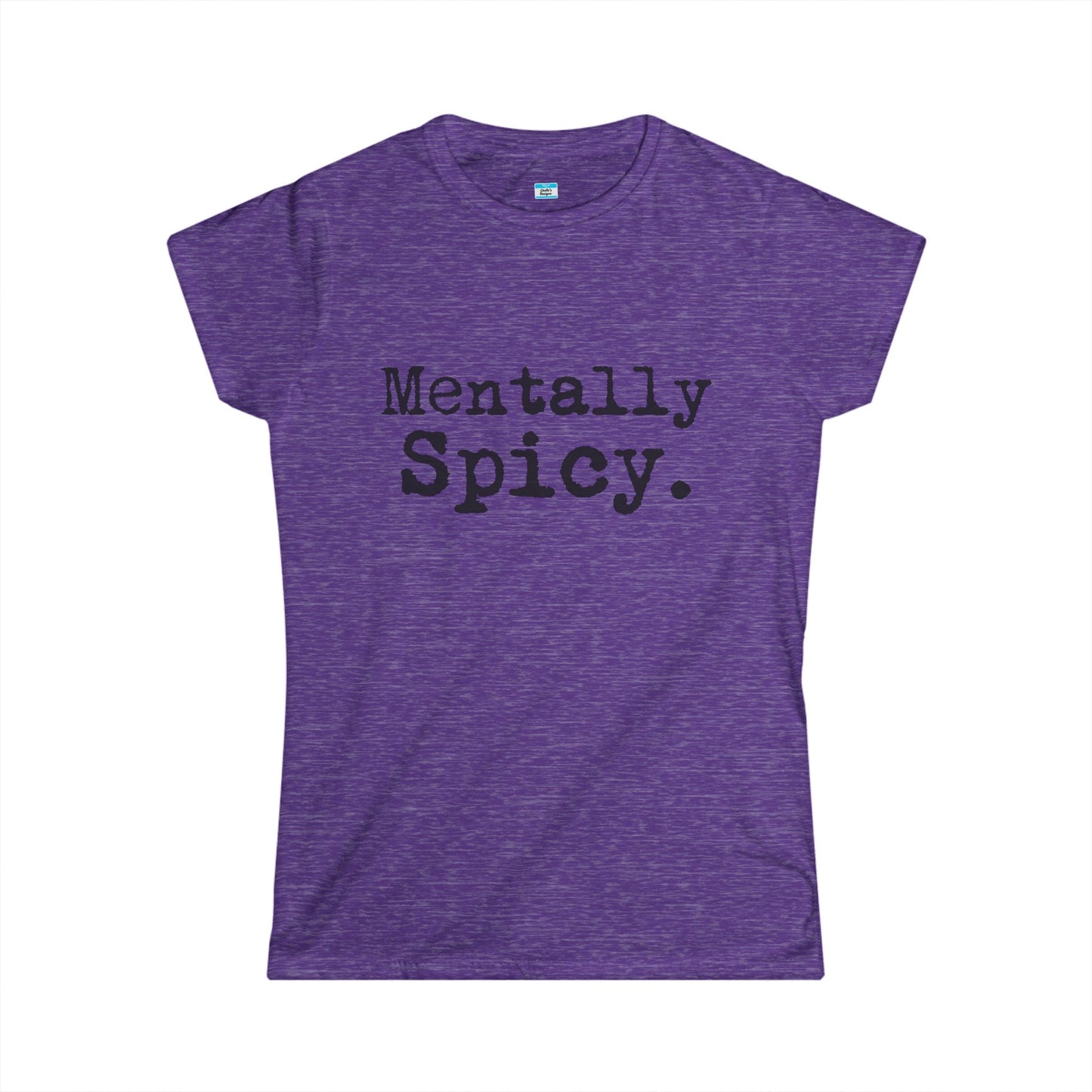 Mentally Spicy – Funny Sassy Minimalist Graphic Shirt