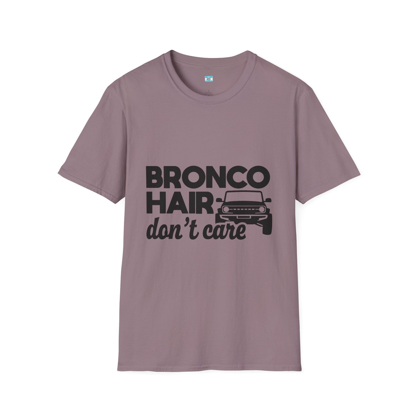 Bronco Hair Dont Care Shirt, Funny Off Road 4x4 Truck Tee, Bronco Girl Gift, Camping Overlanding Adventure Shirt, Unisex Graphic Tee