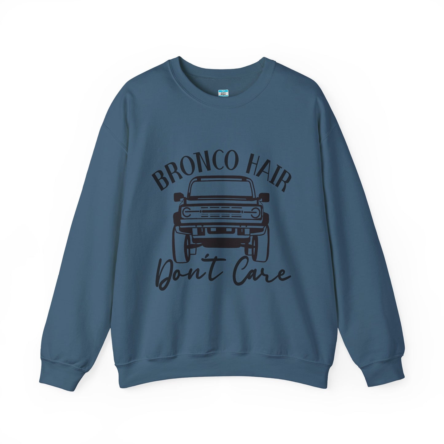 Bronco Hair Don’t Care Sweatshirt Unisex Off-Road Crewneck