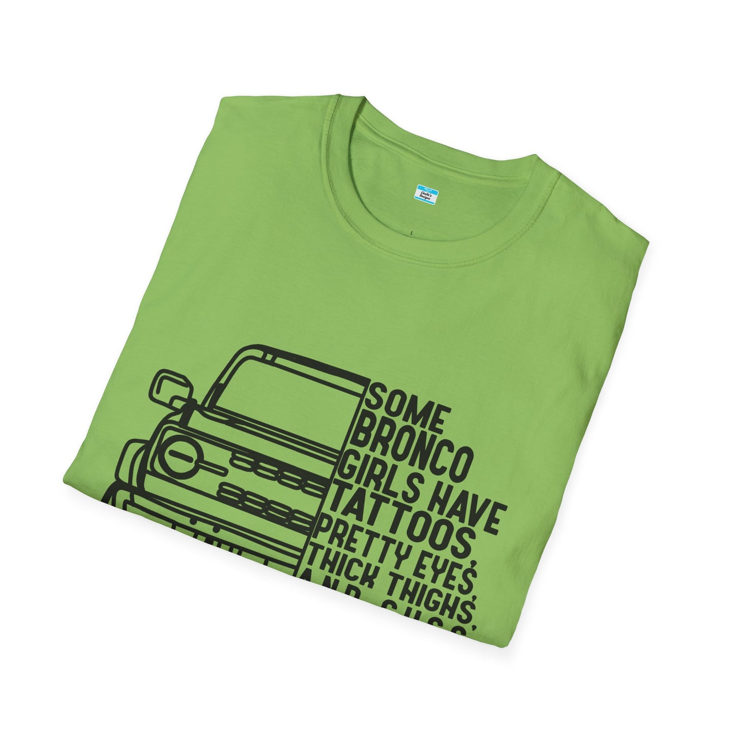 Some Bronco Girls Have Tattoos Shirt, Funny Bronco Girl Tee, Classic Ford Bronco Graphic Shirt, Off Road Truck Lover Gift