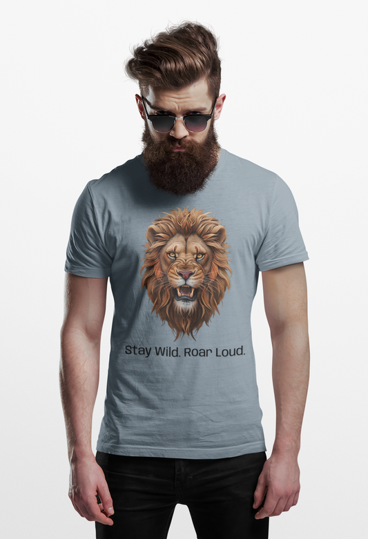 Stay Wild Roar Loud Lion Head Graphic Tee – Bold Motivational Animal Shirt
