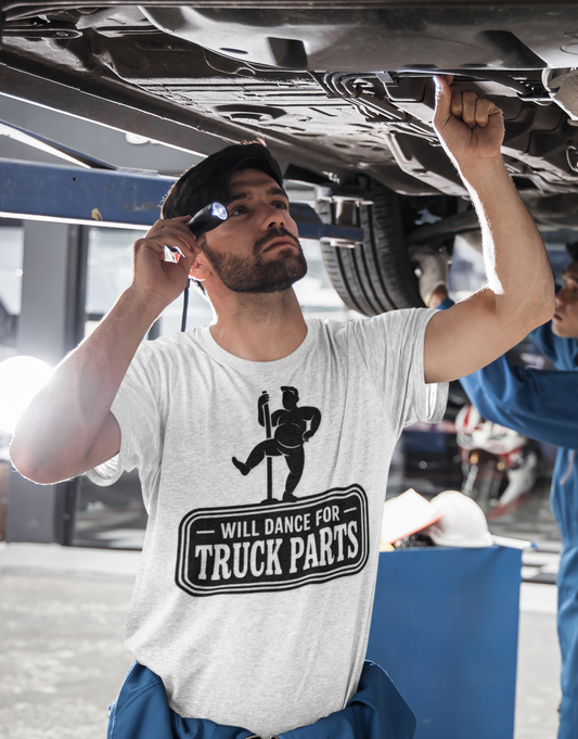Will Dance for Truck Parts Shirt | Funny Mechanic Truck Lover Graphic Tee