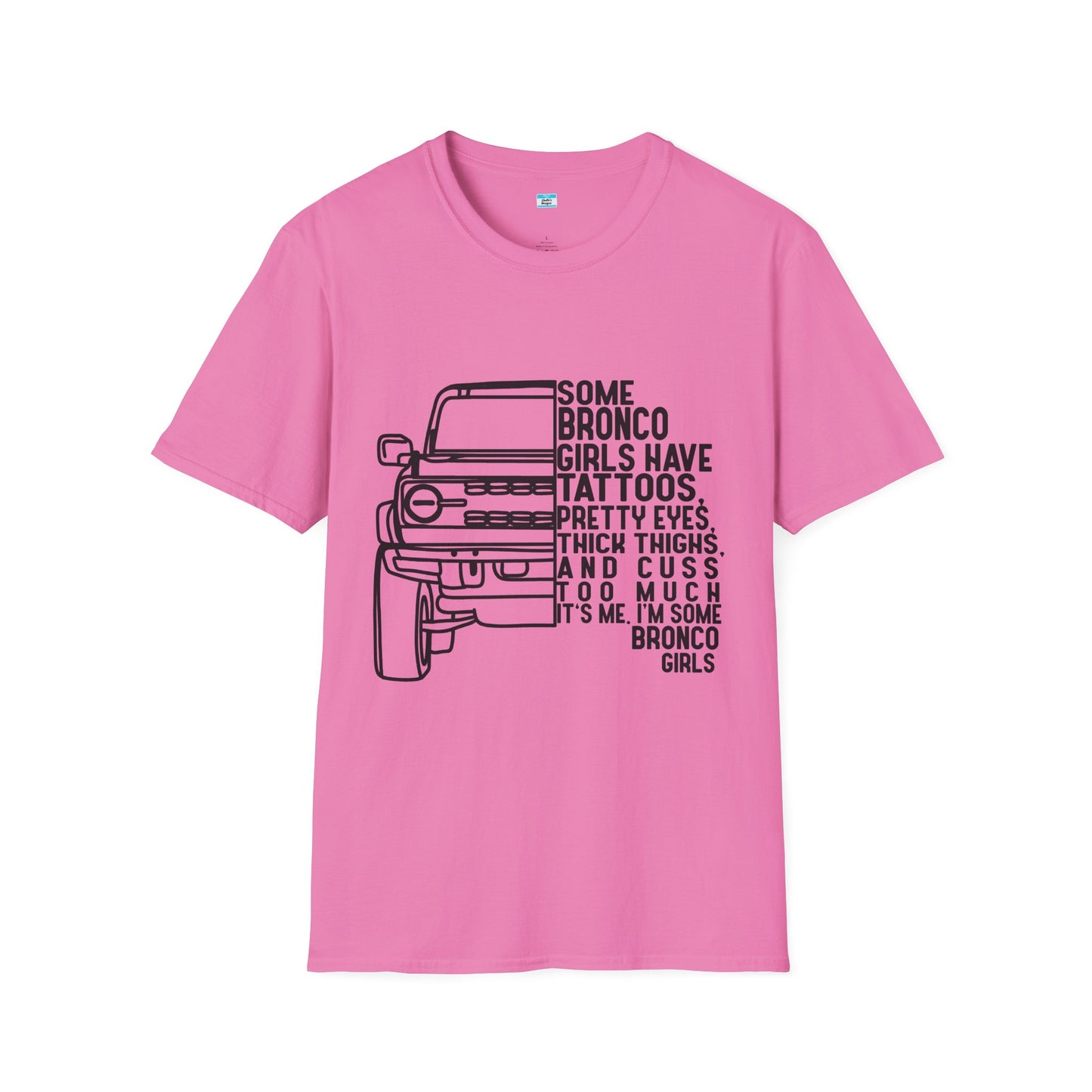 Some Bronco Girls Have Tattoos Shirt, Funny Bronco Girl Tee, Classic Ford Bronco Graphic Shirt, Off Road Truck Lover Gift