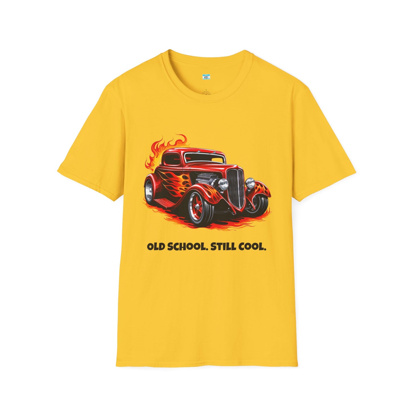Old School Still Cool Hot Rod Unisex T-Shirt