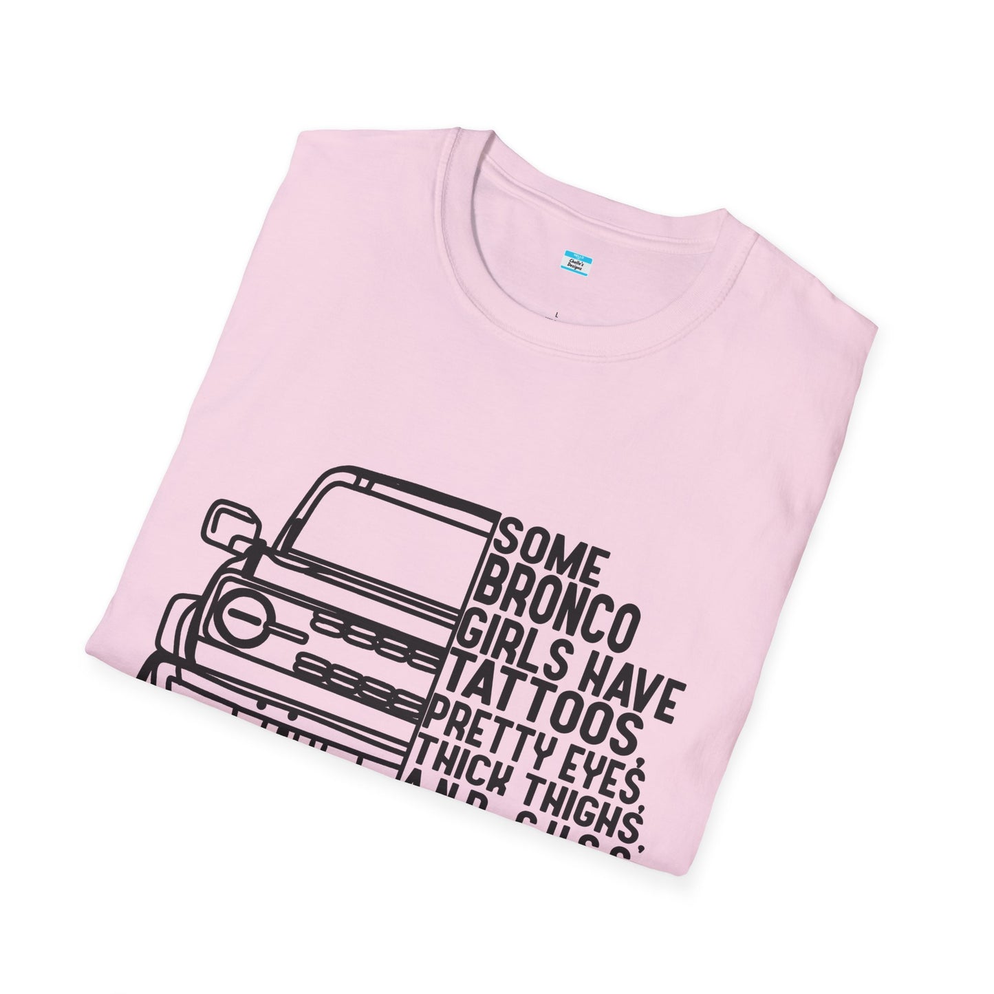 Some Bronco Girls Have Tattoos Shirt, Funny Bronco Girl Tee, Classic Ford Bronco Graphic Shirt, Off Road Truck Lover Gift
