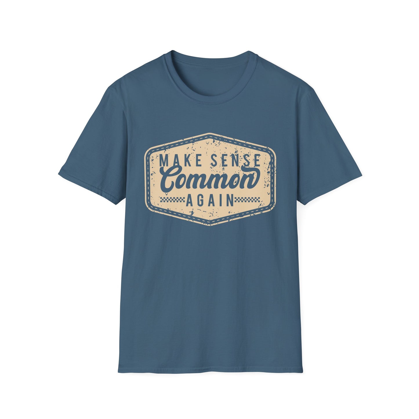 Make Sense Common Again Vintage Graphic Shirt – Funny Sarcastic Statement Tee