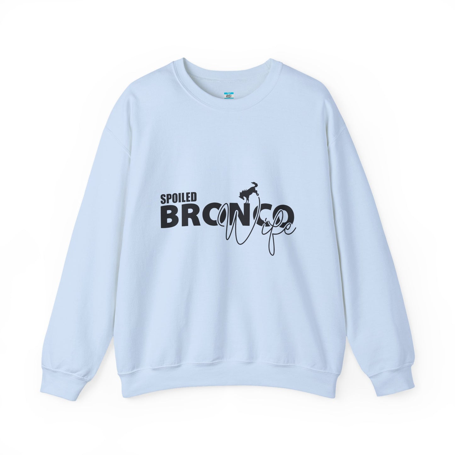 Spoiled Bronco Wife Unisex Sweatshirt Bronco Lover Off-Road Crewneck