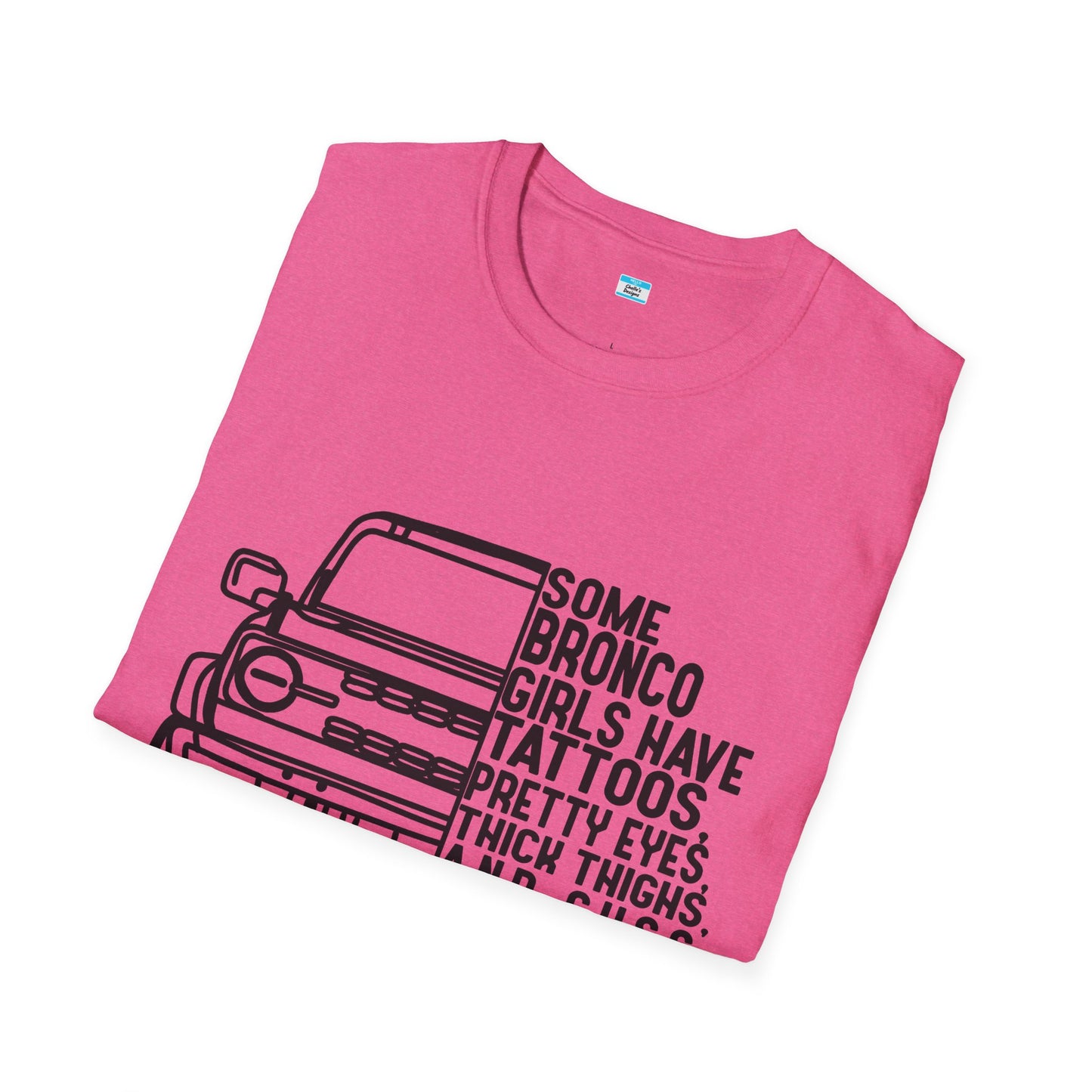 Some Bronco Girls Have Tattoos Shirt, Funny Bronco Girl Tee, Classic Ford Bronco Graphic Shirt, Off Road Truck Lover Gift