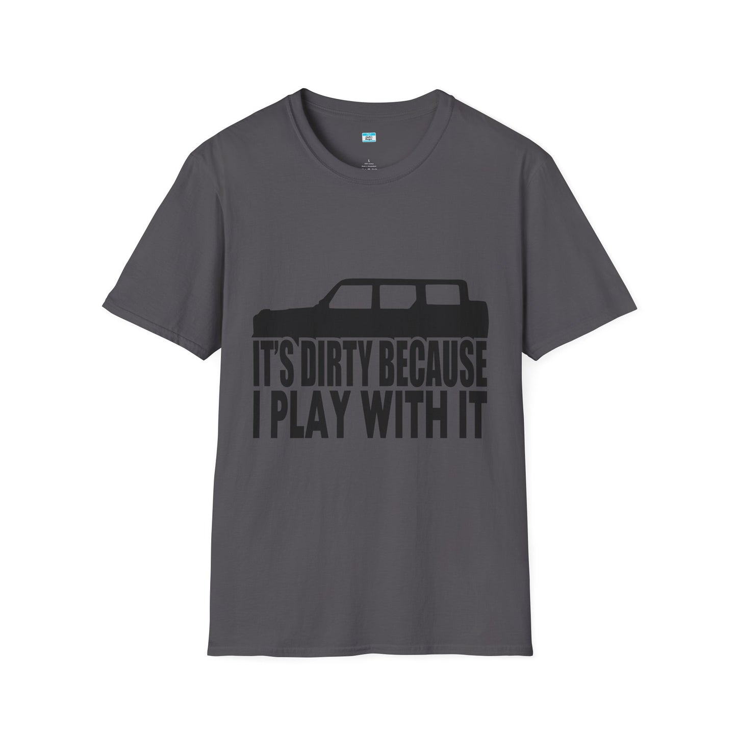 Funny Off-Road Its Dirty Because I Play With It Shirt | Jeep Lover Gift | Mud Riding 4x4 Tee | SUV Silhouette Truck Humor Unisex Tee