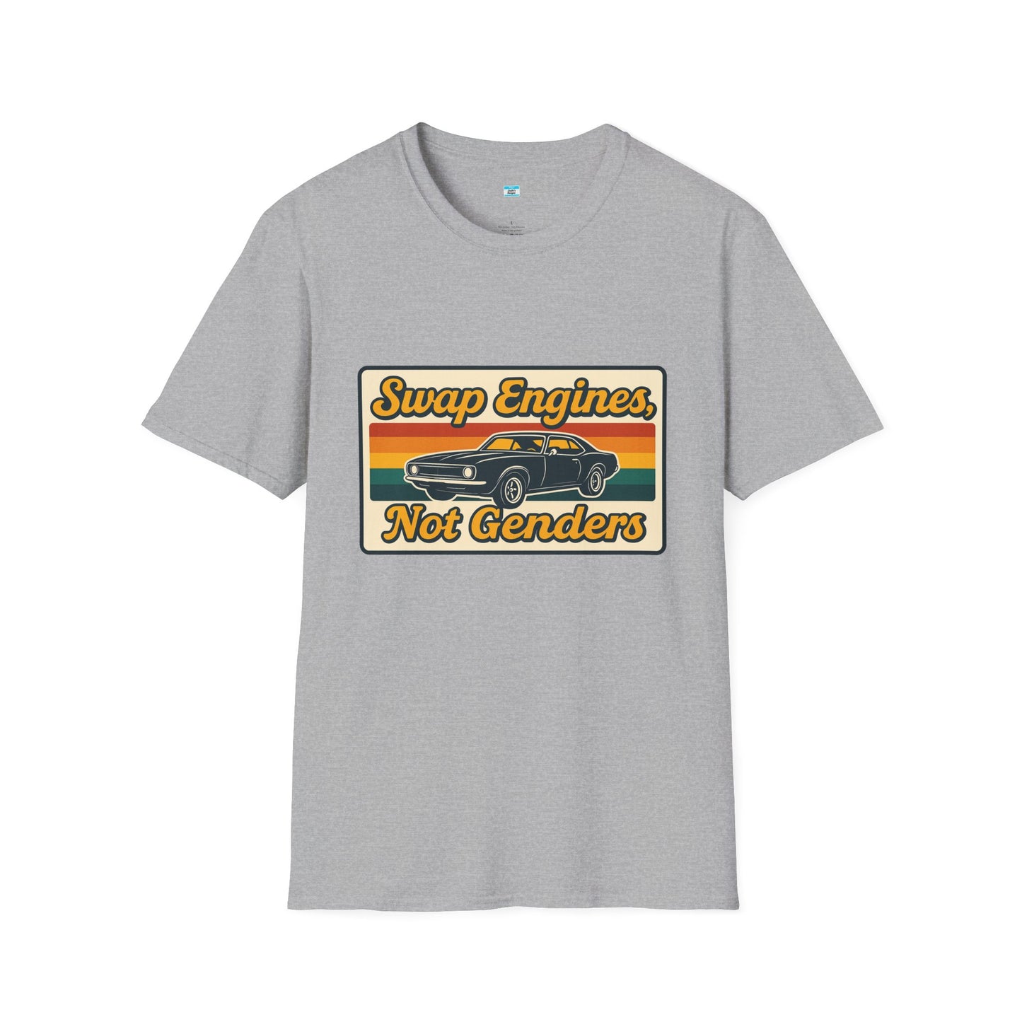Swap Engines Not Genders Retro Muscle Car Automotive Humor Shirt
