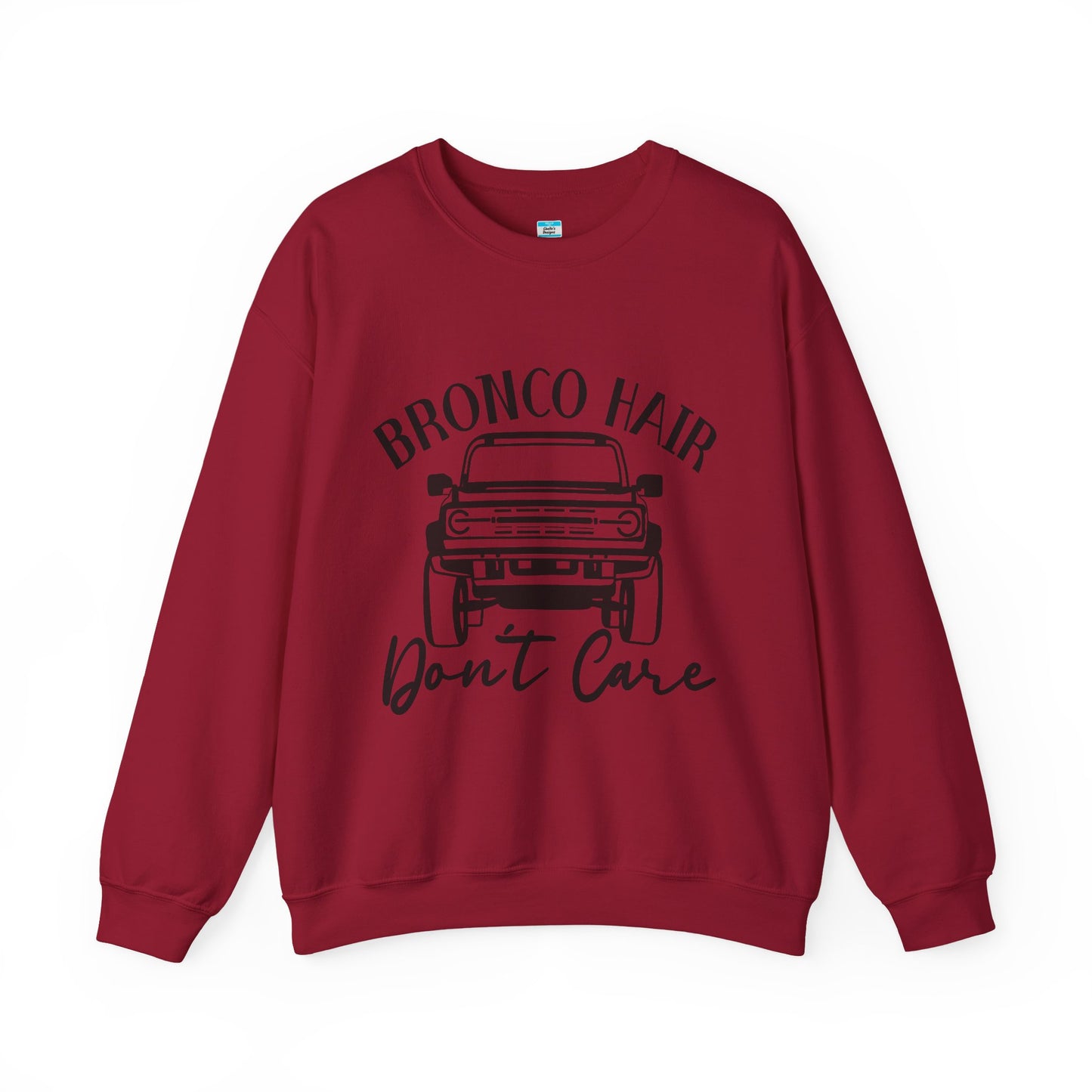 Bronco Hair Don’t Care Sweatshirt Unisex Off-Road Crewneck