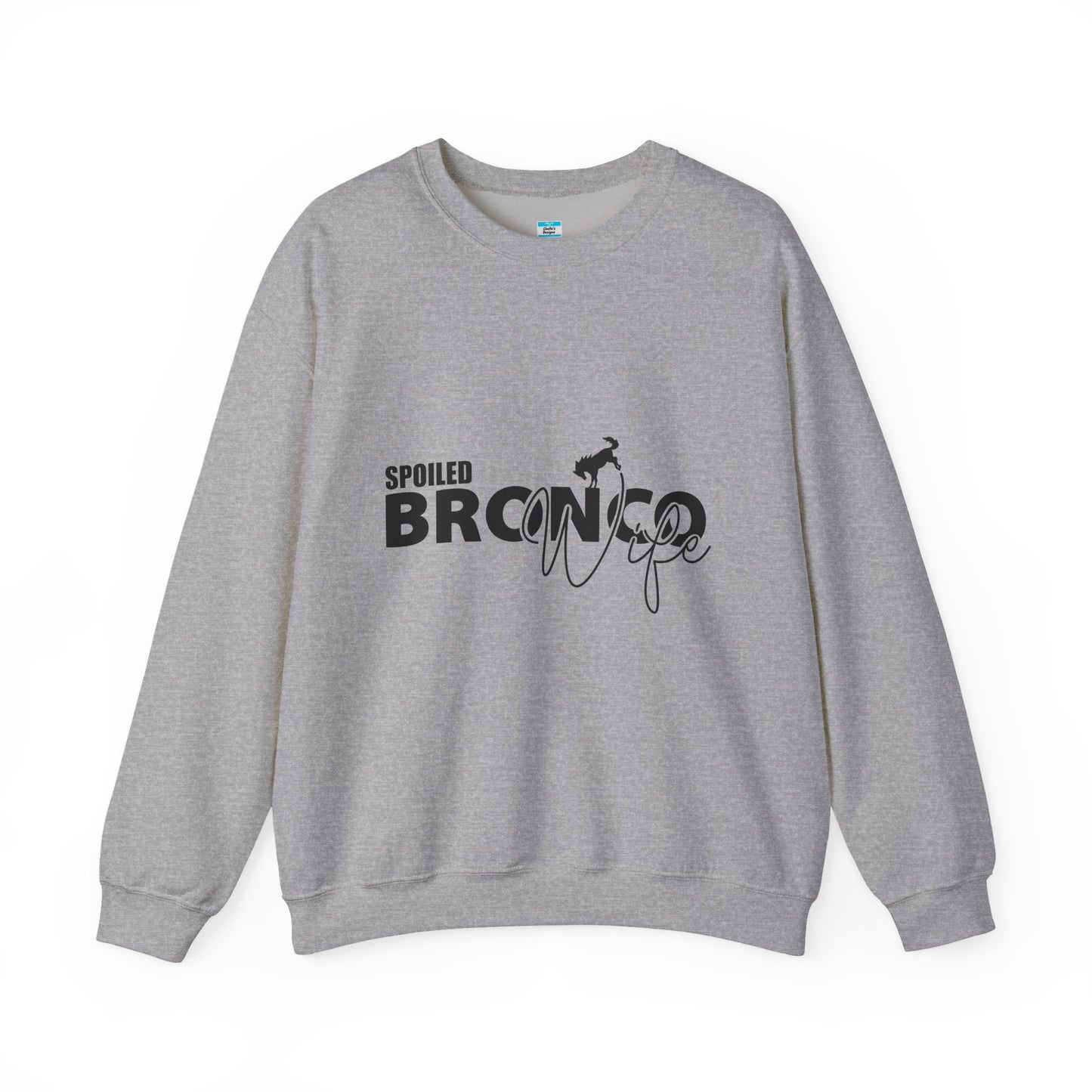 Spoiled Bronco Wife Unisex Sweatshirt Bronco Lover Off-Road Crewneck