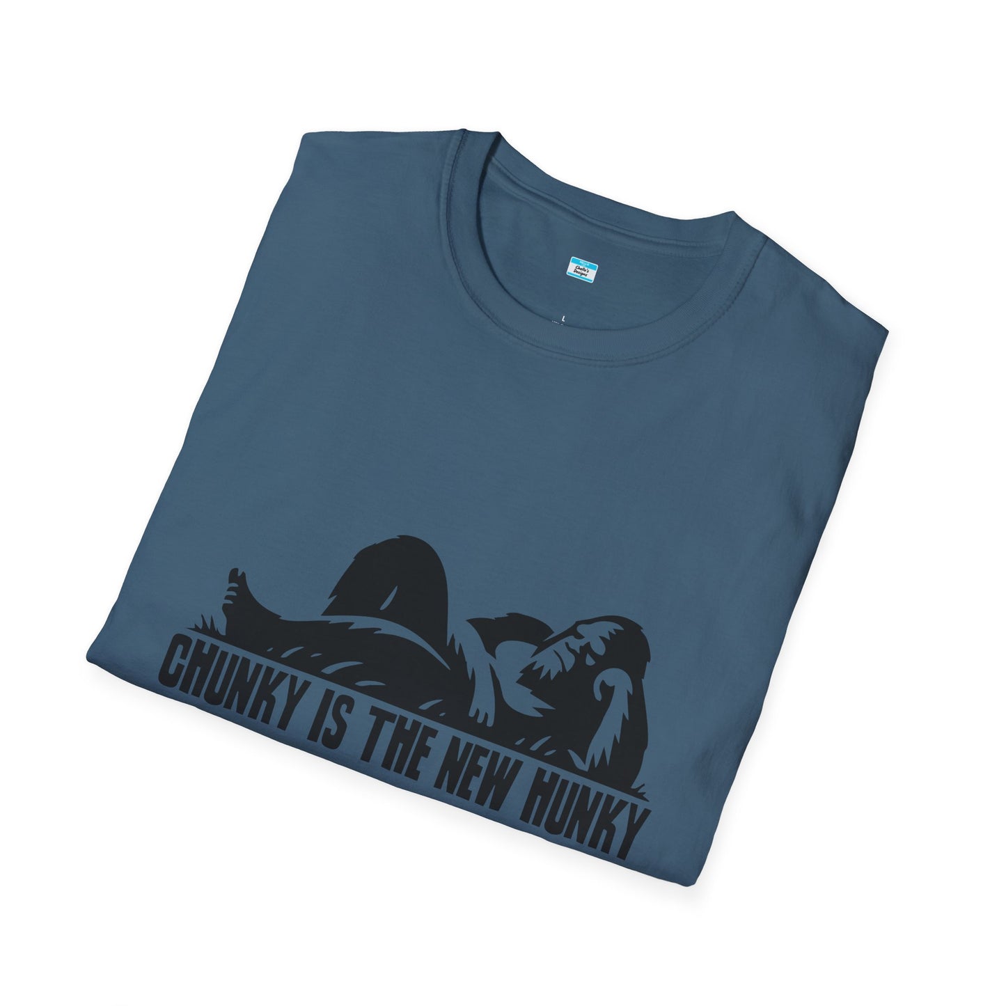 Chunky Is The New Hunky – Funny Bigfoot Unisex Tee