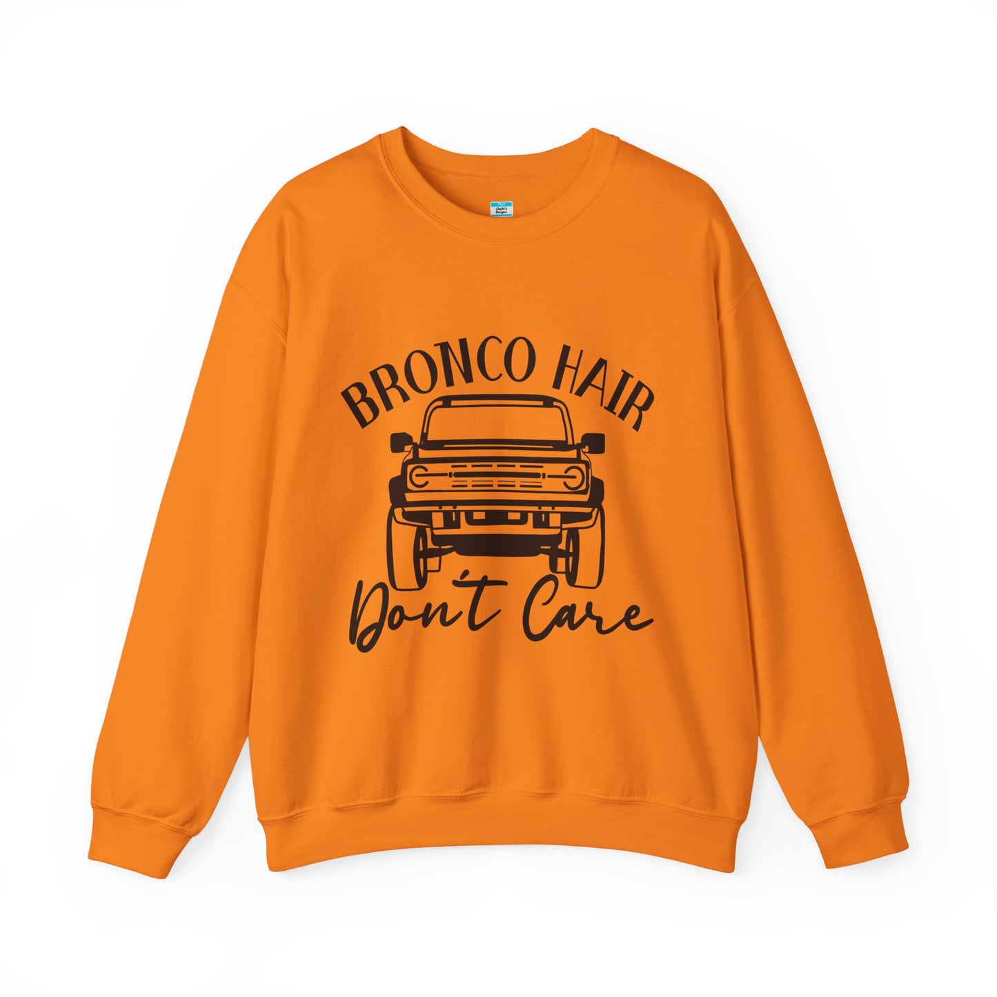 Bronco Hair Don’t Care Sweatshirt Unisex Off-Road Crewneck