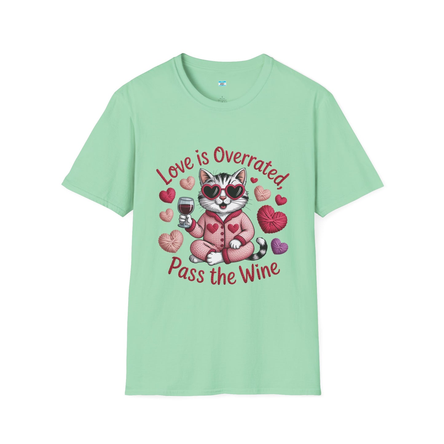 Love Is Overrated Pass the Wine Cat Graphic Tee